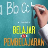 Belajar & pembelajaran: teori dan praktik