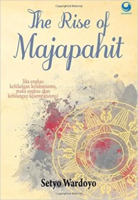 The rise of Majapahit