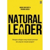 Natural leader: mengapa sebahagian orang menjadi pemimpin dan yang lain menjadi pengikut?