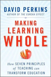 Making learning whole: how seven principles of teaching can transform education