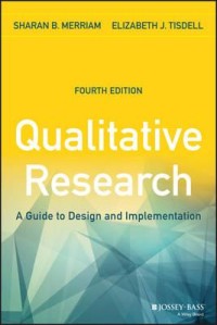 Qualitative research: a guide to design and implementation