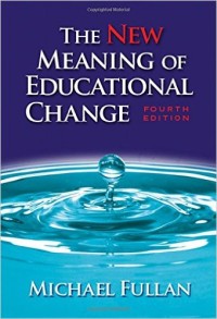 The new meaning of educational change