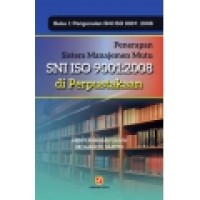 Penerapan sistem manajemen mutu sni iso 9001:2008 di perpustakaan