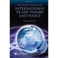 Lecture notes on international trade theory and policy