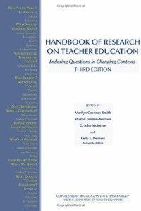 Handbook of research on teacher education