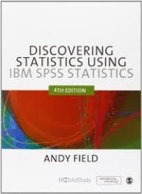 Discovering statistics using IBM SPSS statistics