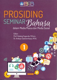 Prosiding seminar bahasa dalam media massa dan media sosial