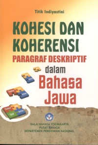 Kohesi dan koherensi: paragraf deskriptif dalam Bahasa Jawa