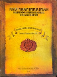 Pemertahanan bahasa daerah dalam bingkai keberagaman budaya di Sulawesi Tenggara