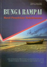 Bunga rampai : hasil penilitian kebahasaan