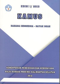 Kamus : bahasa Indonesia - Dayak daeh