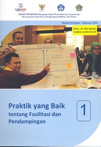 Praktik yang baik tentang fasilitasi dan pendampingan 1 Pebruari 2013: Modul Pelatihan