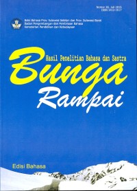 Bunga rampai: hasil penelitian bahasa dan sastra [nomor 30, Juli 2015]