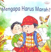 Mengapa harus marah?