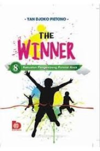 The Winner: 8 kekuatan pengembangan potensi anak
