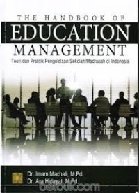 the handbook of education management: teori dan praktik pengelolaan sekolah/madrasah di Indonesia