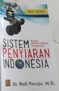 Sistem penyiaran Indonesia: kajian strukturalisme fungsional