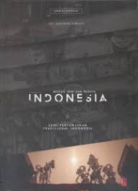 Mozaik seni dan budaya Indonesia: seni pertunjukan tradisional Indonesia