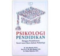 Psikologi pendidikan: dengan pendekatan teori-teori baru dalam psikologi