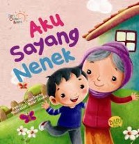 Aku sayang nenek