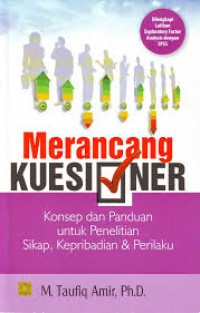 Merancang kuesioner: konsep dan panduan untuk penelitian sikap, kepribadian & perilaku