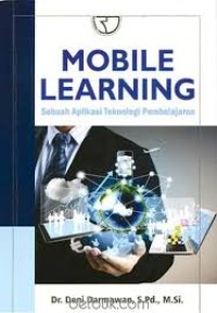 Mobile learning sebuah aplikasi teknologi pembelajaran