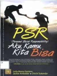 PSR (personal social responsibility) aku, kamu, kita bisa