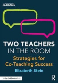 Two teachers in the room: strategies for co-teaching success
