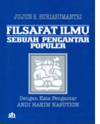 Filsafat ilmu sebuah pengantar populer