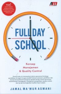 Full day School: konsep, manajemen, & quality control