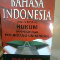Bahasa Indonesia untuk bidang hukum dan peraturan perundang-undangan