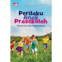 Perilaku anak prasekolah: masalah dan cara menghadapinya