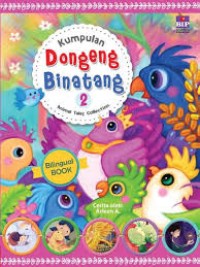 Kumpulan dongeng binatang 2= animals tales collection