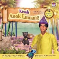 Kisah Anok Lumang = the tale of Anok Lumang