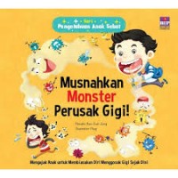 Musnahkan monster perusak gigi!