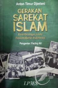 Gerakan sarekat Islam: kontribusinya pada nasionalisme Indonesia