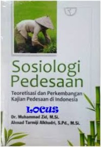 Sosiologi pedesaan: teoretisasi dan perkembangan kajian pedesaan di Indonesia