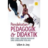 Pendekatan pedagogik dan didaktik pada siswa dengan masalah dan gangguan perilaku