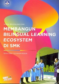 Membangun bilingual learning ecosystem di smk