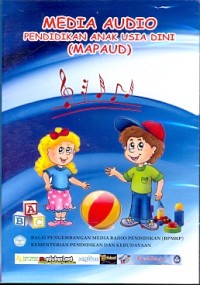 Media Audio Pendidikan Anak Usia Dini (MAPAUD) [CD]