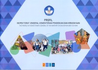 Profil Inspektorat Jenderal Kementerian Pendidikan dan Kebudayaan=The Profile of Inspectorate General of The Ministry of Education and Culture