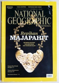 National geographic indonesia : repihan majapahit vol. 8 no. 9