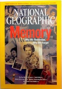 National geographic : memory why we remember, why we forget vol. 212 no. 5