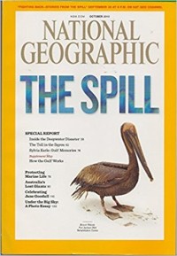 National geographic : the spill vol. 218 no. 4