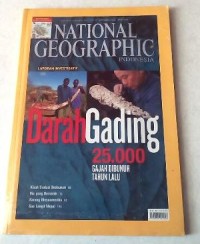 National geographic indonesia : darah gading oktober 2012