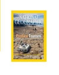 National geographic Indonesia : Prediksi tsunami Vol.8 No.2
