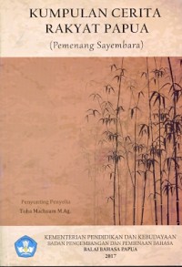 Kumpulan cerita rakyat Papua: pemenang sayembara