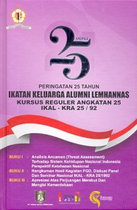 Peringatan 25 tahun ikatan keluarga alumni lemhannas: kursus  reguler angkatan 25 IKAL-KRA 25/92