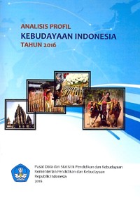 Analisis profil kebudayaan Indonesia tahun 2016