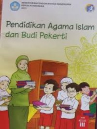 Pendidikan agama Islam dan budi pekerti: SD/MI kelas III